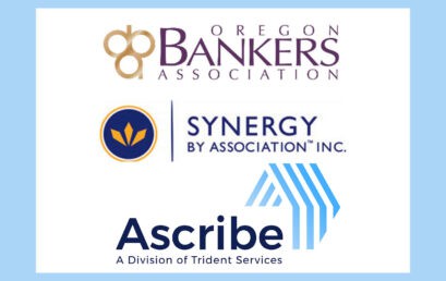 OBA and Synergy by Association Partner with Ascribe to Offer Oregon Banks Competitive, Reliable Valuation Services