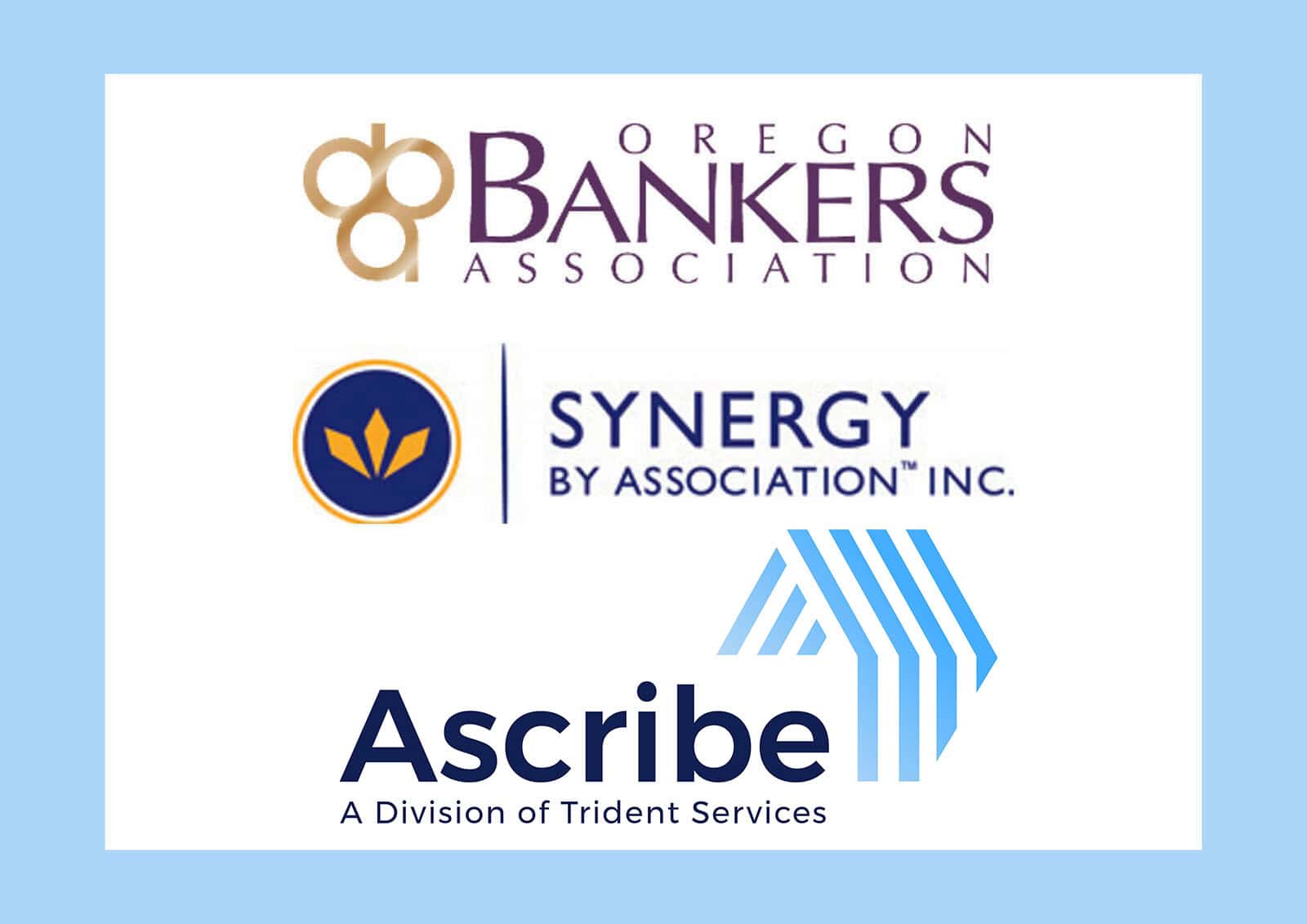 OBA and Synergy by Association Partner with Ascribe to Offer Oregon Banks Competitive, Reliable Valuation Services